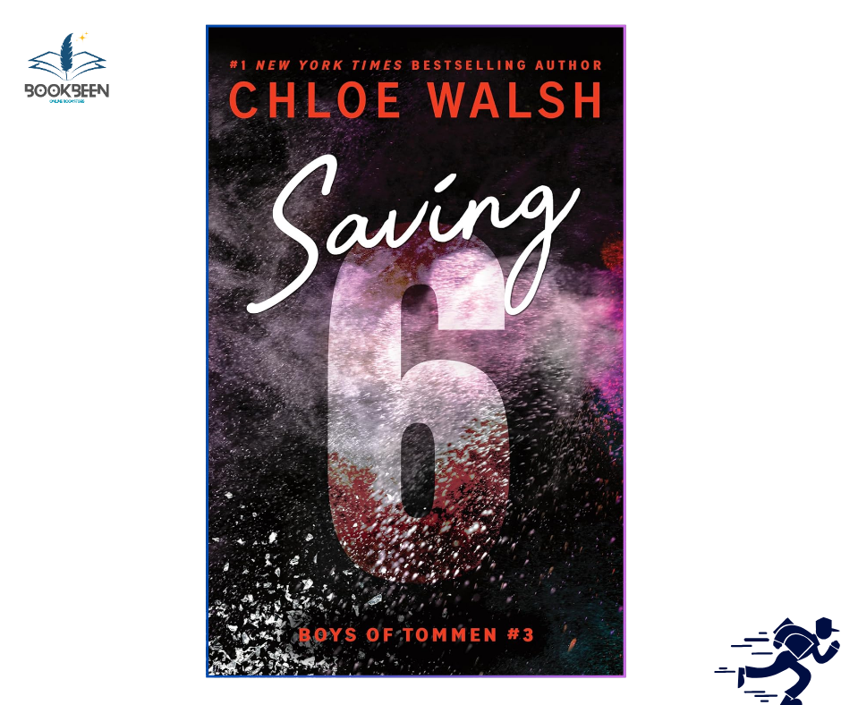 Saving 6 Book 3 by Chloe Walsh (Author)