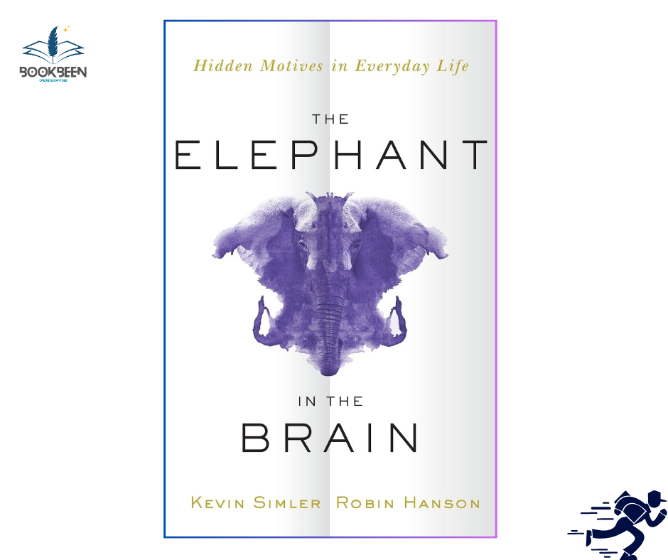 The Elephant in the Brain by Kevin Simler (Author),