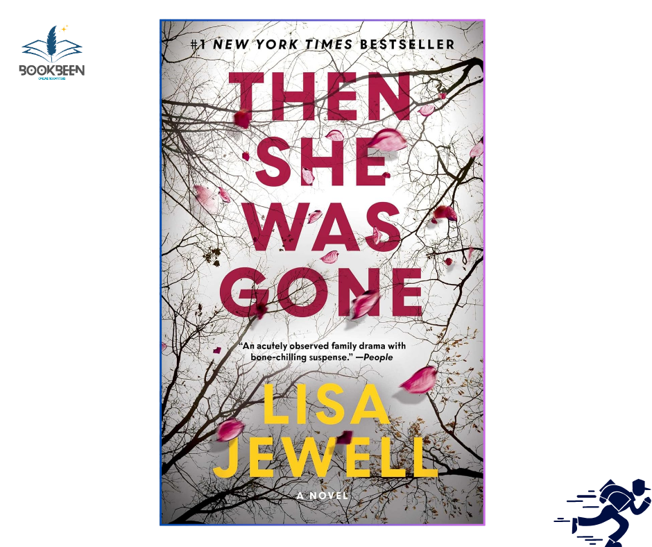 Then She Was Gone: by Lisa Jewell (Author)