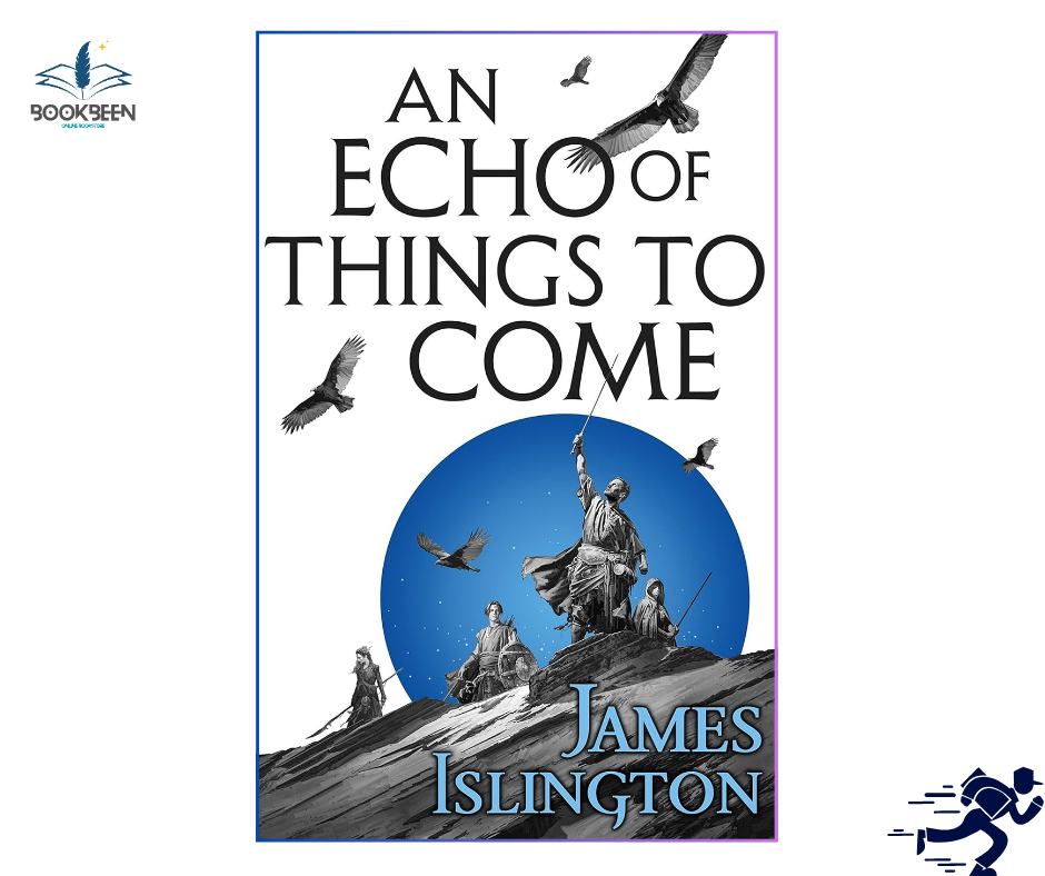 An Echo of Things to Come Book 2 by James Islington (Author)