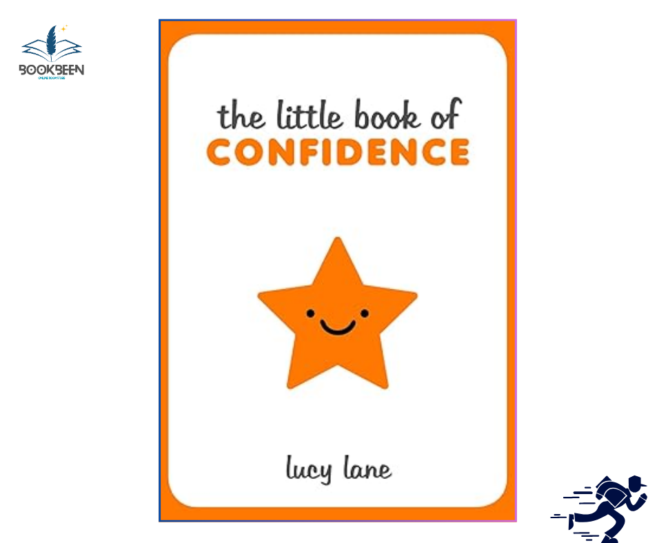 Little Book Of Confidence: by Lucy Lane (Author)