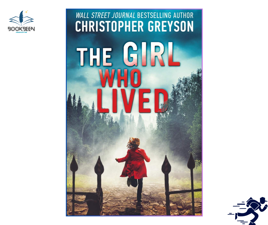 The Girl Who Lived by Christopher Greyson (Author)