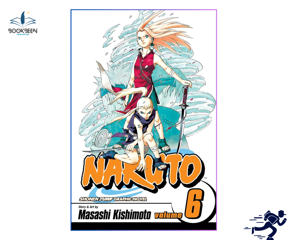 Naruto, Vol. 6: by Masashi Kishimoto (Author,