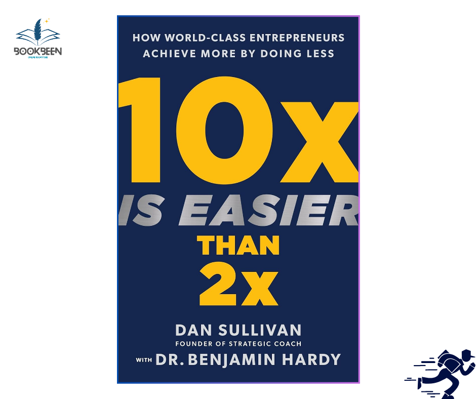 10x Is Easier Than 2x: by Dan Sullivan (Author)