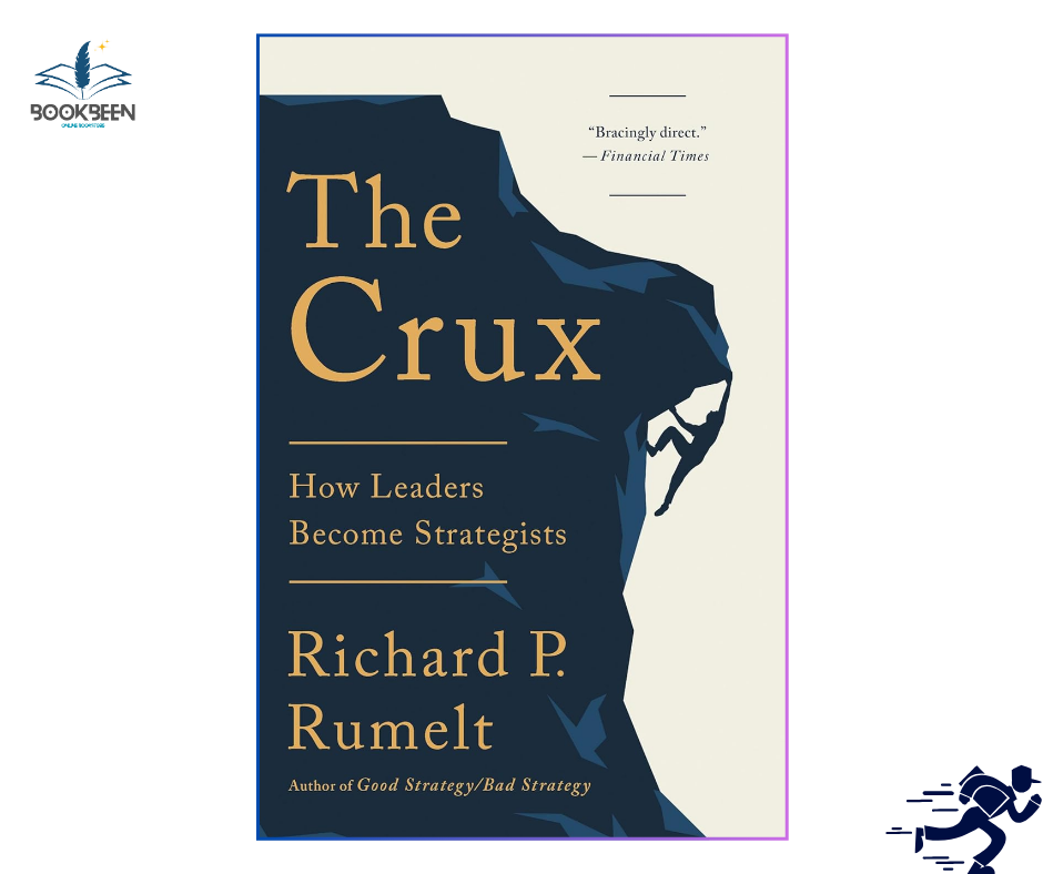The Crux: by Richard P. Rumelt (Author)