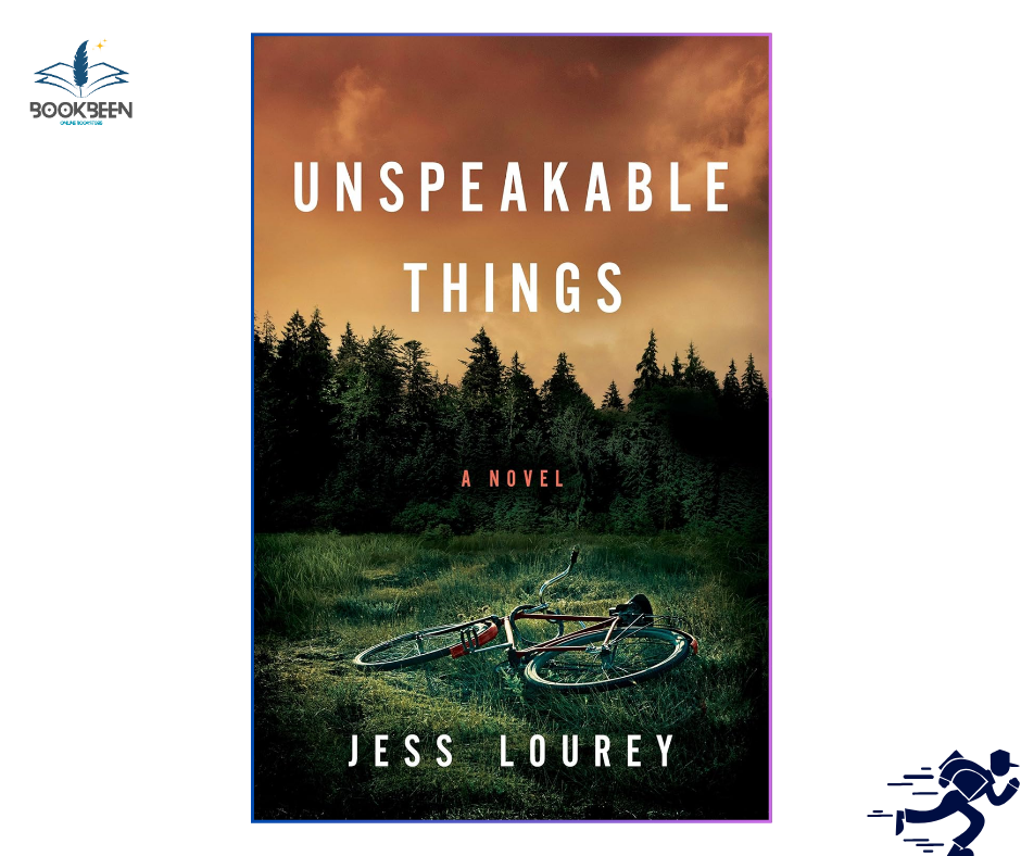 Unspeakable Things by Jess Lourey (Author)