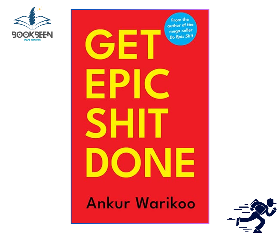 Epic Shit Done Book by Ankur Warikoo Get Motivated to Achieve Your Goals And Dreams