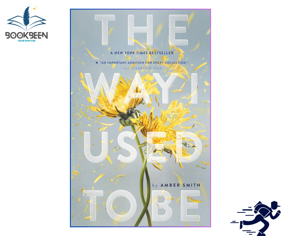 The Way I Used to Be (The Way I Used to Be, #1) by Amber Smith