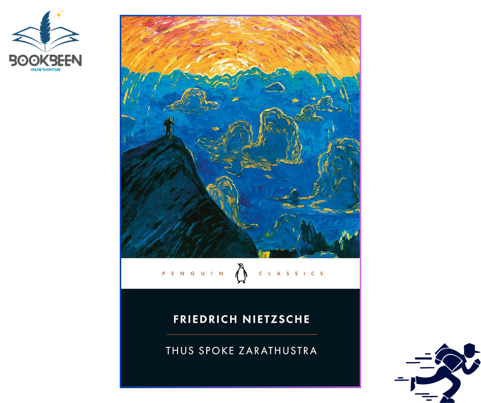 Thus Spoke Zarathustra by Friedrich Nietzsche