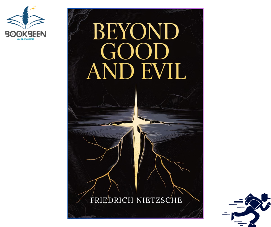 Beyond Good and Evil by Friedrich Nietzsche