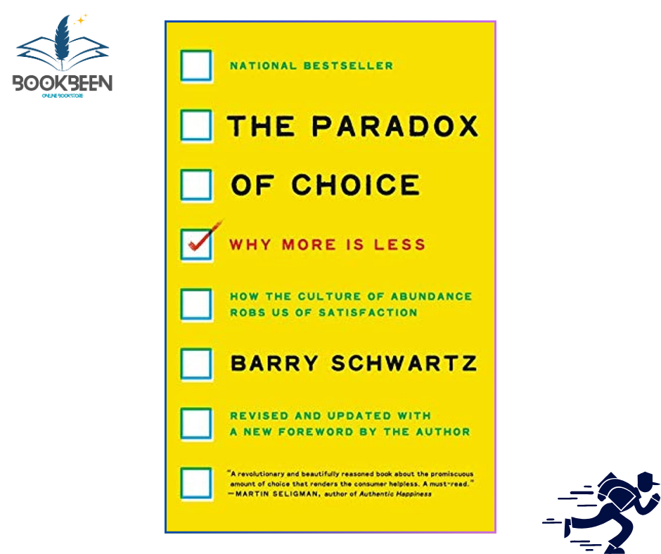 The Paradox of Choice: by Barry Schwartz (Author)