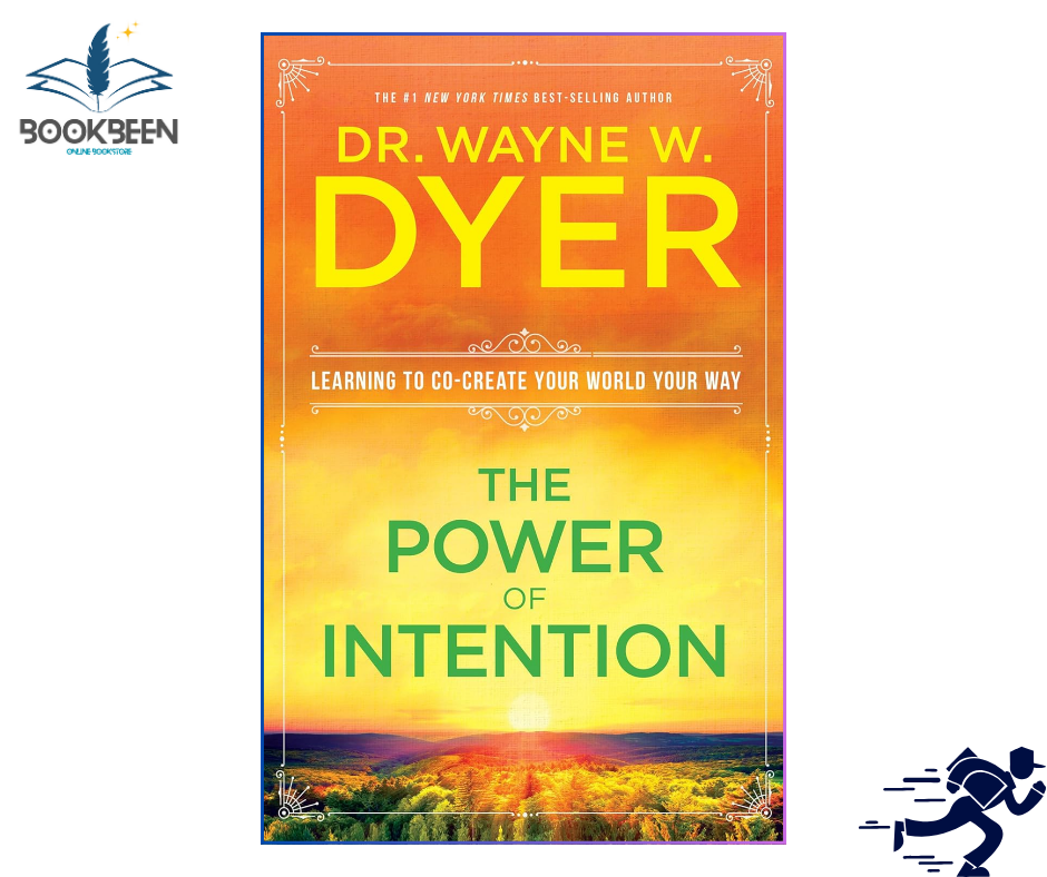 The Power of Intention by Wayne Dyer