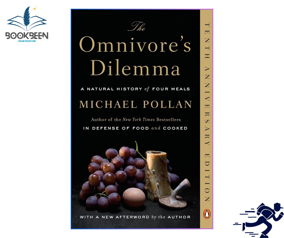 The Omnivore's Dilemma by Michael Pollan