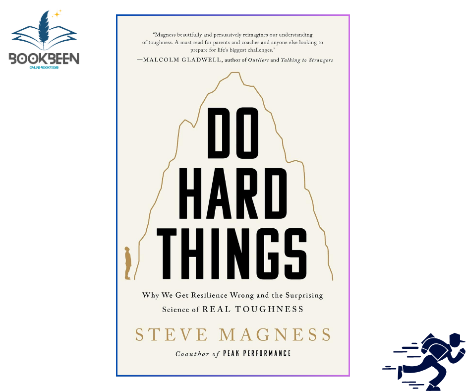Do Hard Things by Steve Magness