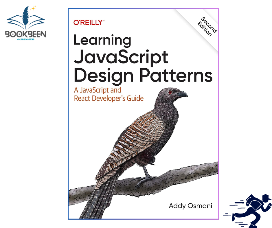 Learning JavaScript Design Patterns: A JavaScript and React Developer's Guide by Addy Osmani