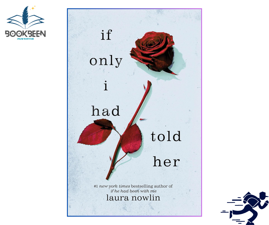 If Only I Had Told Her by Laura Nowlin