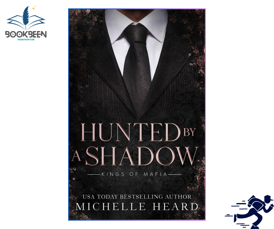 Hunted by a Shadow (Kings of Mafia #3) by Michelle Heard