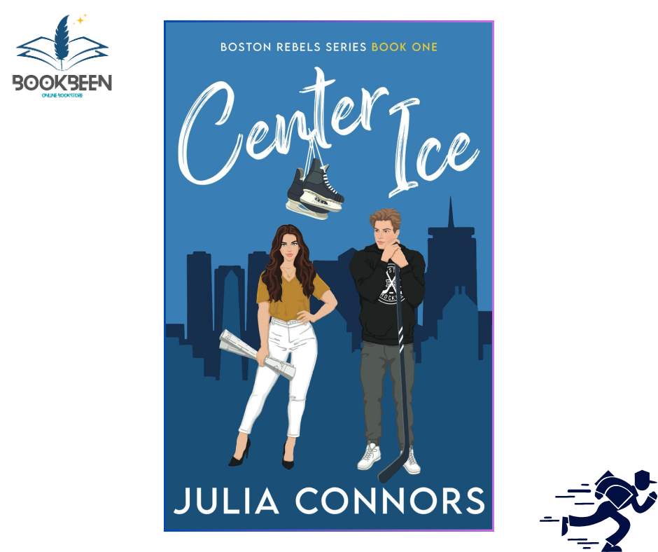Center Ice (Boston Rebels #1) by Julia Connors