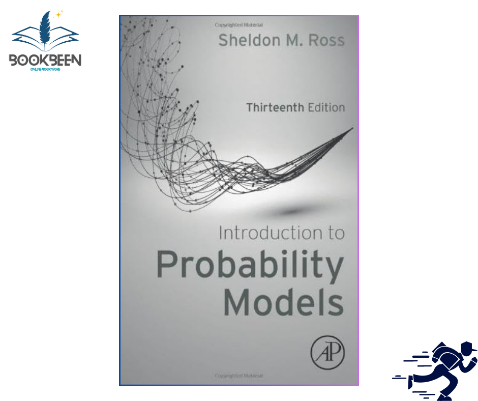 Introduction to Probability Models 13th Edition, Kindle Edition by Sheldon M. Ross
