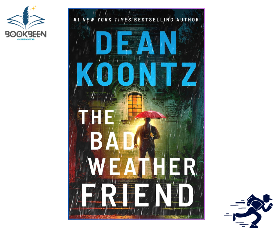 The Bad Weather Friend by Dean Koontz