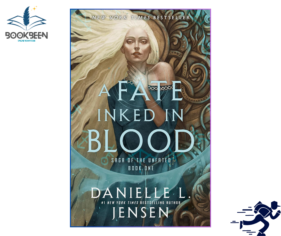 A Fate Inked in Blood (Saga of the Unfated, #1) by Danielle L. Jensen
