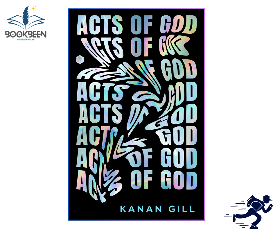 Acts of God by Kanan Gill