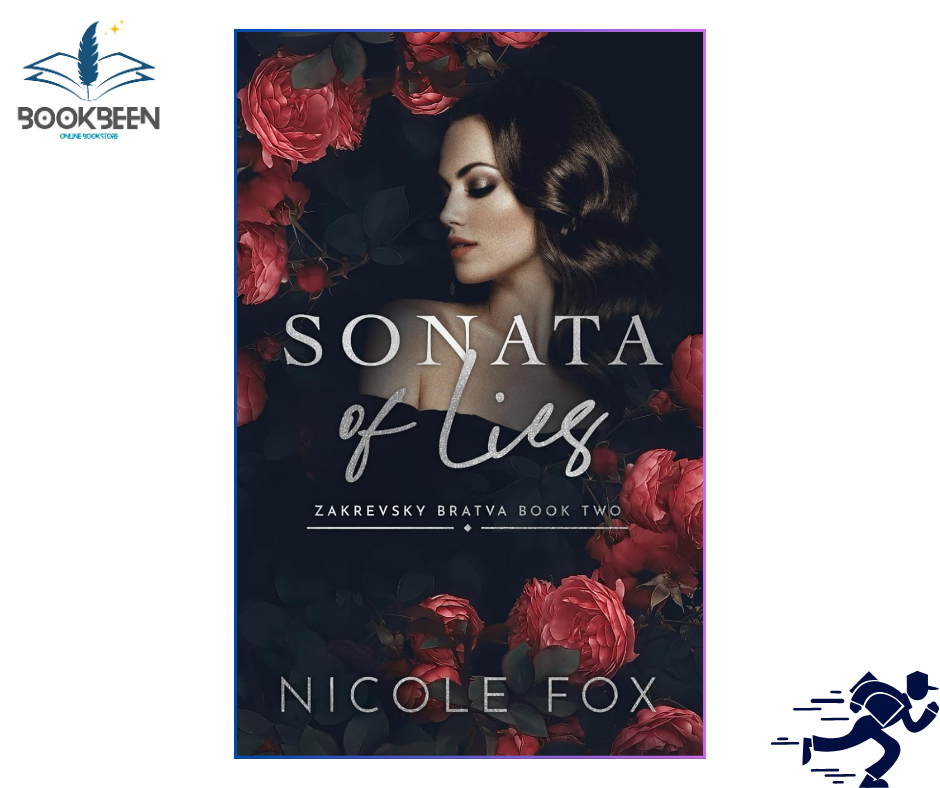 Sonata of Lies (Zakrevsky Bratva Book 2) by Nicole Fox