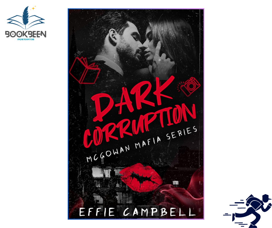 Dark Corruption (McGowan Mafia #5) by Effie Campbell