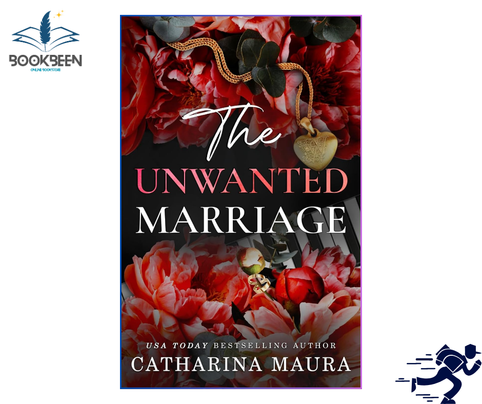 The Unwanted Marriage (The Windsors, #3) by Catharina Maura