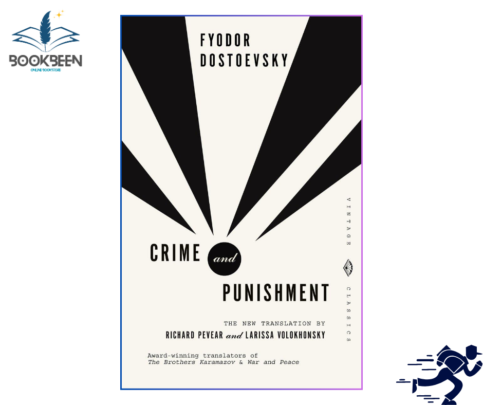 Crime and Punishment by Fyodor Dostoevsky