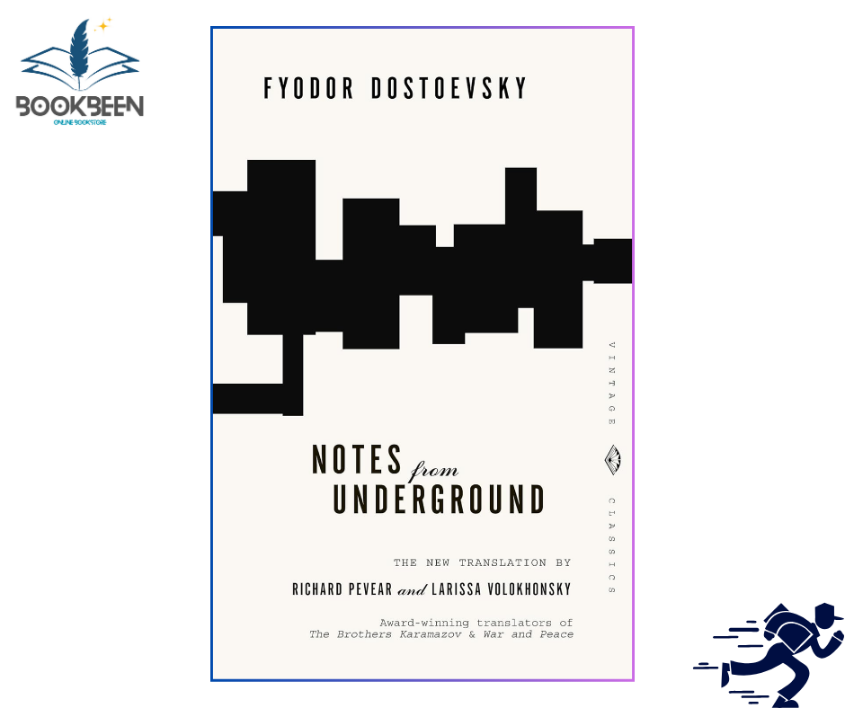 Notes from Underground by Fyodor Dostoevsky
