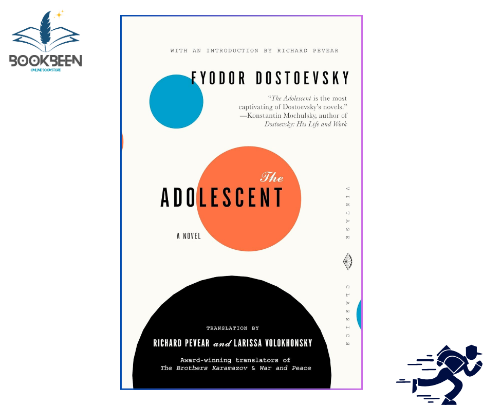 The Adolescent (Vintage Classics) by Fyodor Dostoevsky