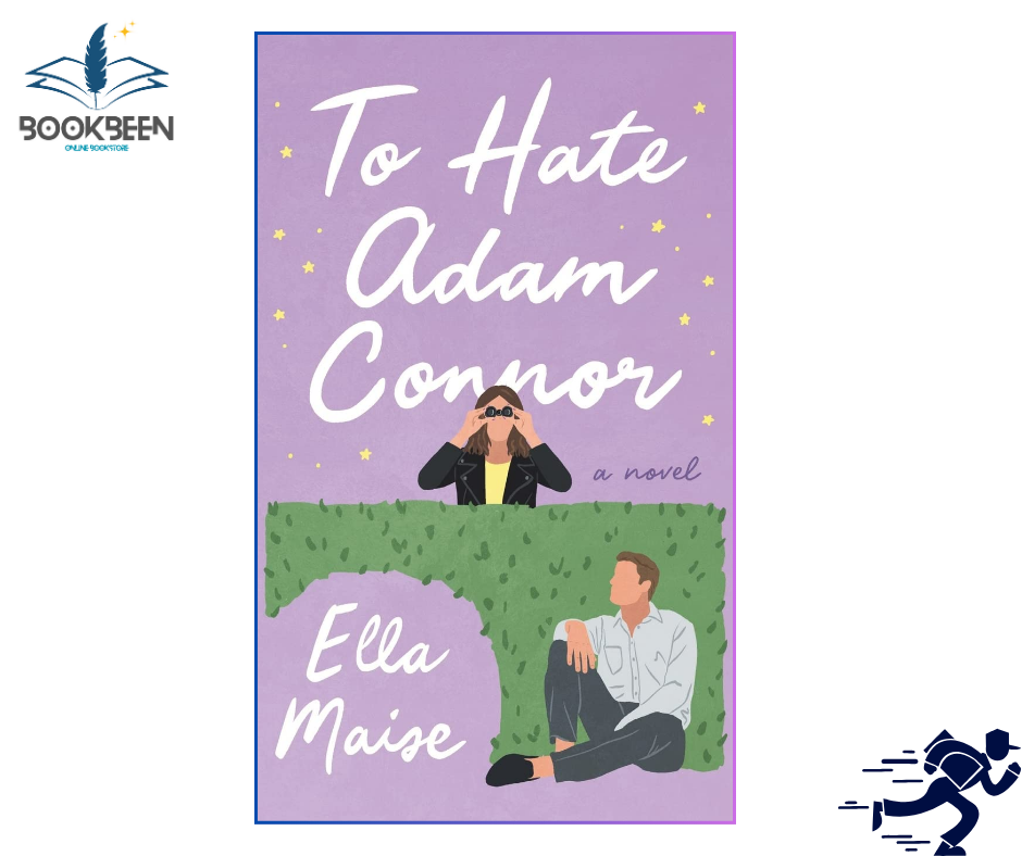 To Hate Adam Connor by Ella Maise