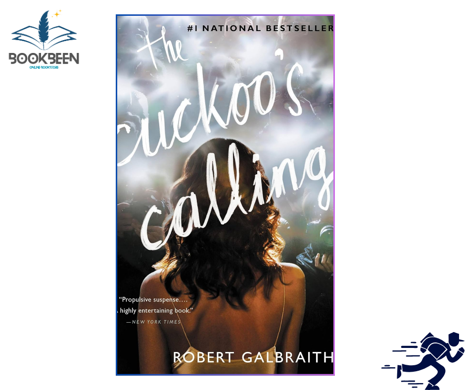 The Cuckoo's Calling (Cormoran Strike, #1) by Robert Galbraith