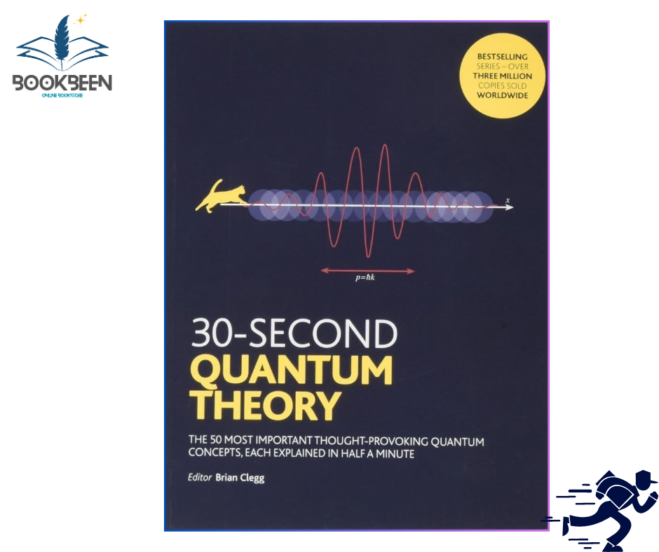 30-Second Quantum Theory by Philip Ball