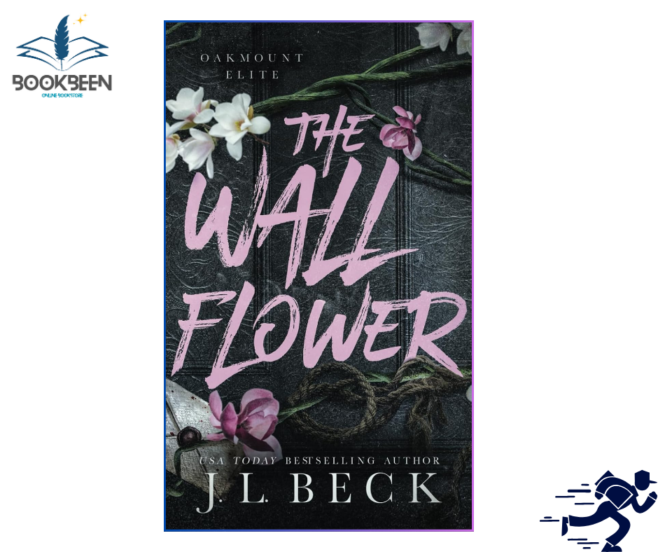 The Wallflower (Oakmount Elite, #1) by J.L. Beck
