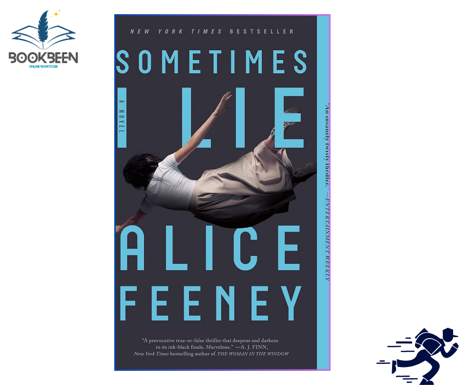 Sometimes I Lie Alice Feeney Kindle Edition eBook