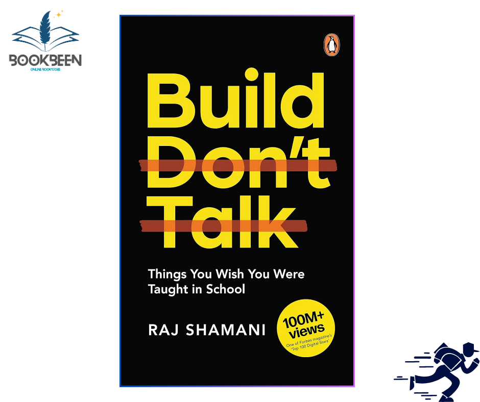 Build, Don't Talk by Raj Shamani (Author)