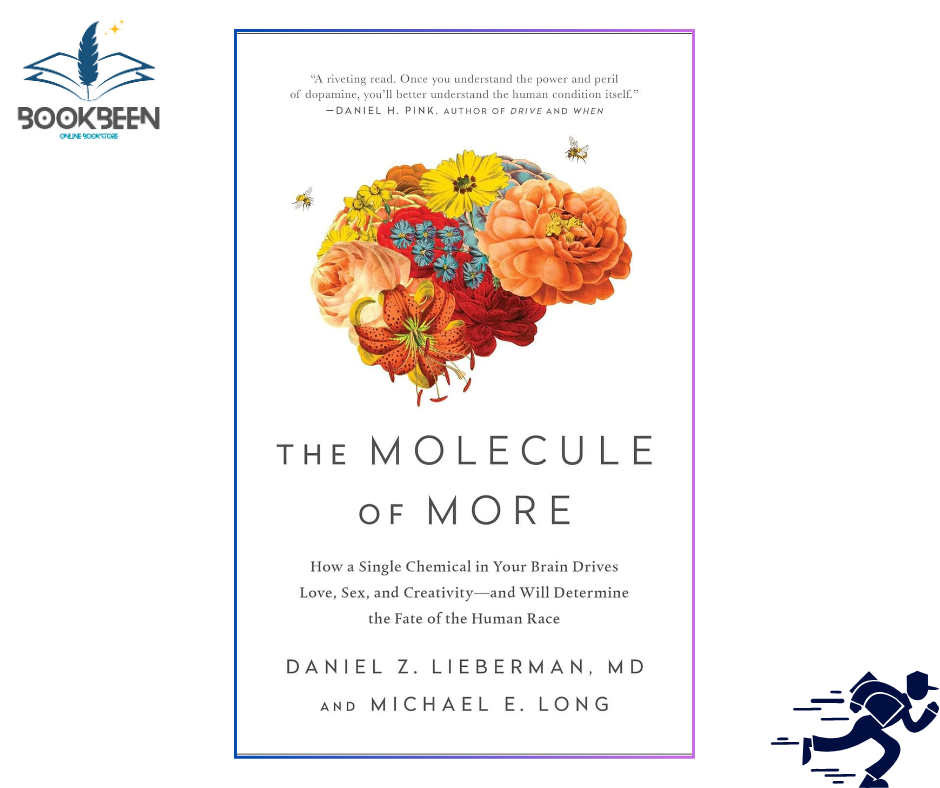 The Molecule of More by Daniel Z. Lieberman (Author)