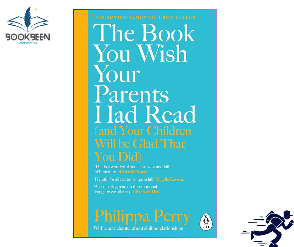 The Book You Wish Your Parents Had Read by Philippa Perry — Sunday Times bestselling parenting and psychology book sold over 1.3 million copies worldwide