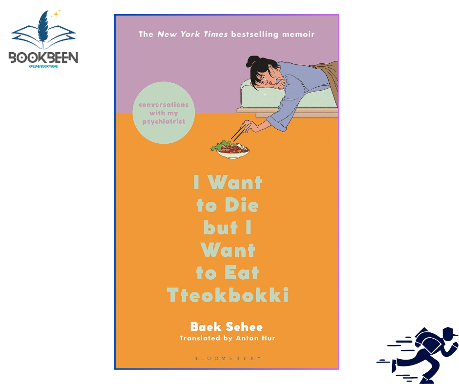 I Want to Die but I Want to Eat Tteokbokki by Baek Sehee (Author)