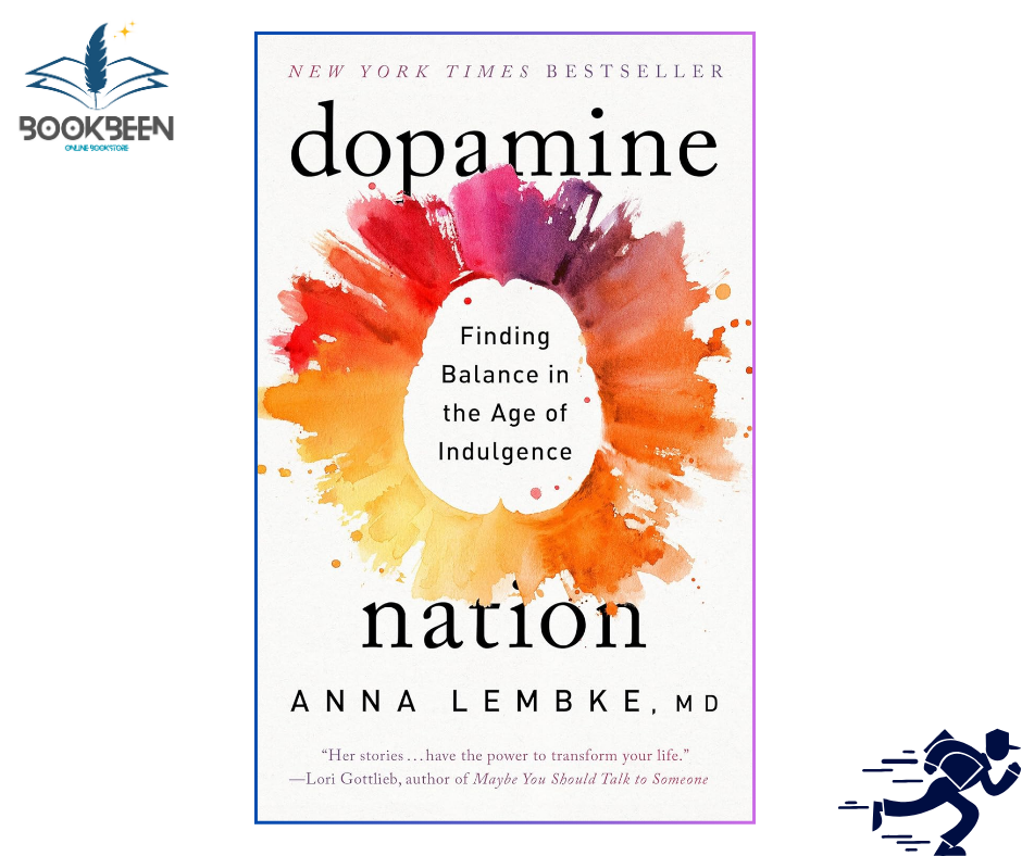 Dopamine Nation by Dr. Anna Lembke (Author)