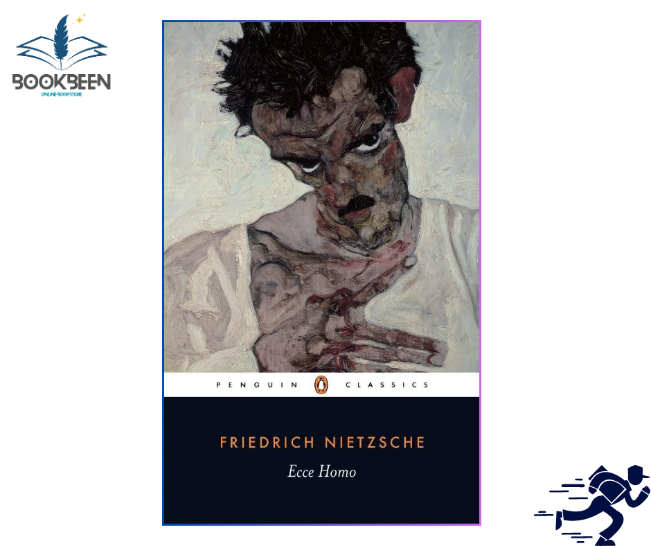 Ecce Homo: by Friedrich Nietzsche (Author)