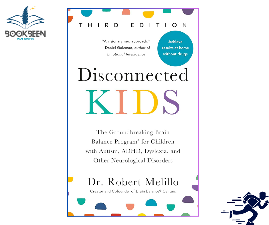 Disconnected Kids, Third Edition by Dr. Robert Melillo (Author)