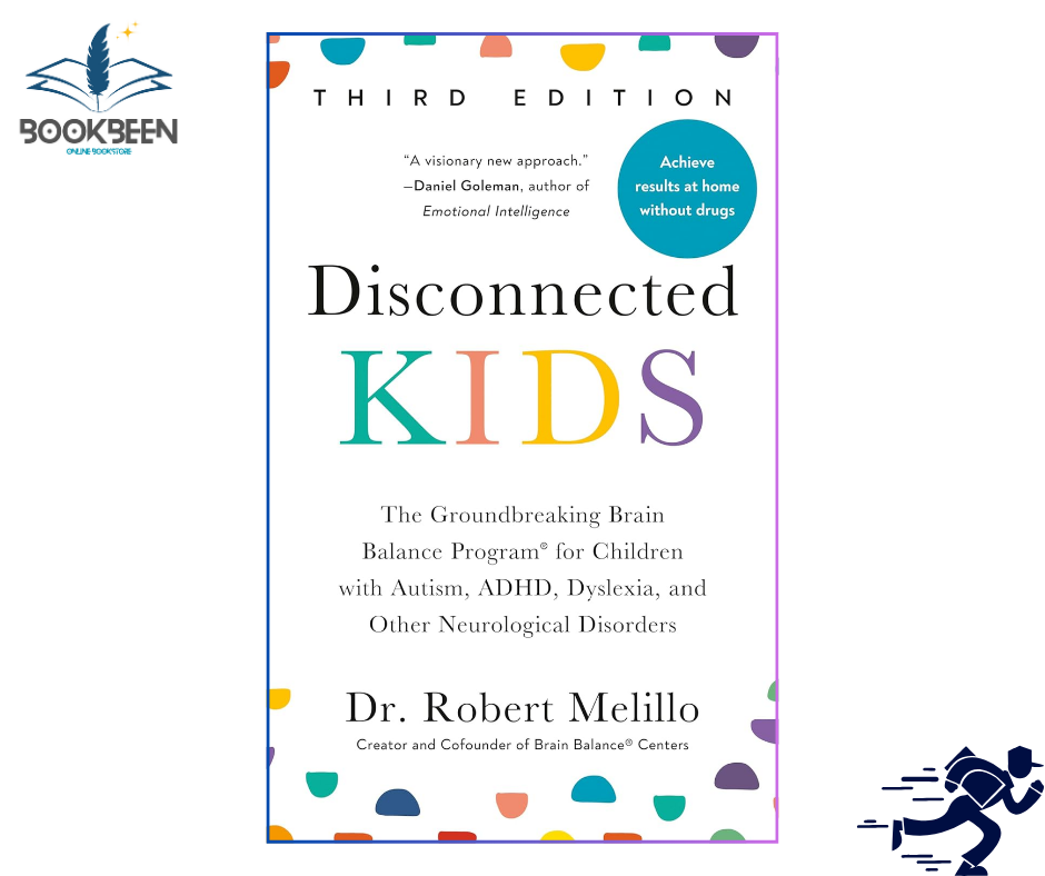 Disconnected Kids, Third Edition by Dr. Robert Melillo (Author)