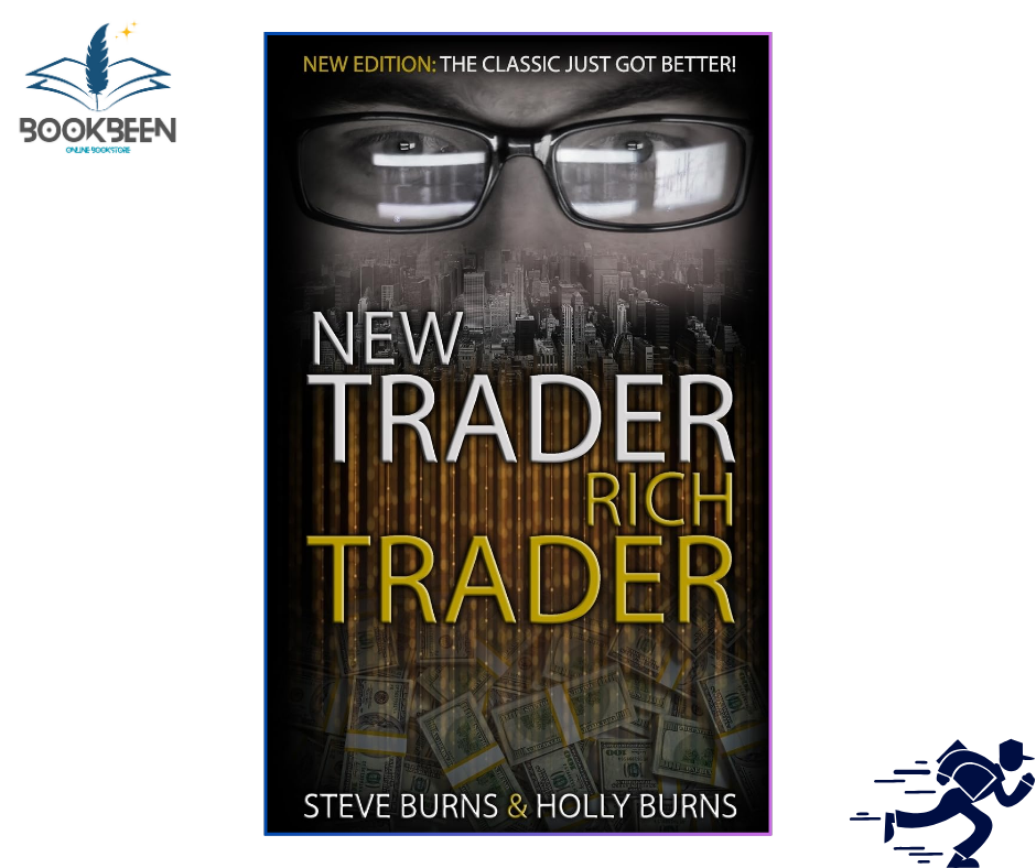 New Trader Rich Trader by Steve Burns (Author)