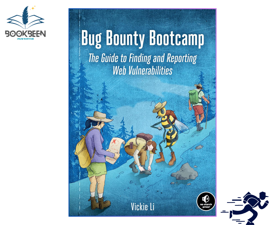 Bug Bounty Bootcamp by Vickie Li (Author)