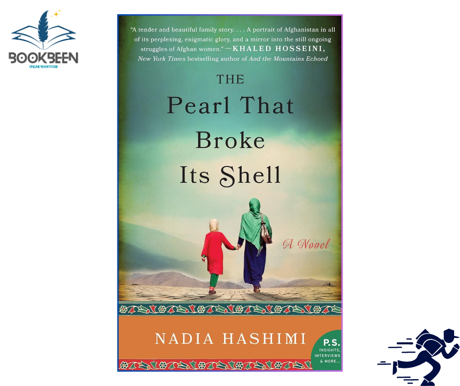 The Pearl That Broke Its Shell by Nadia Hashimi (Author)