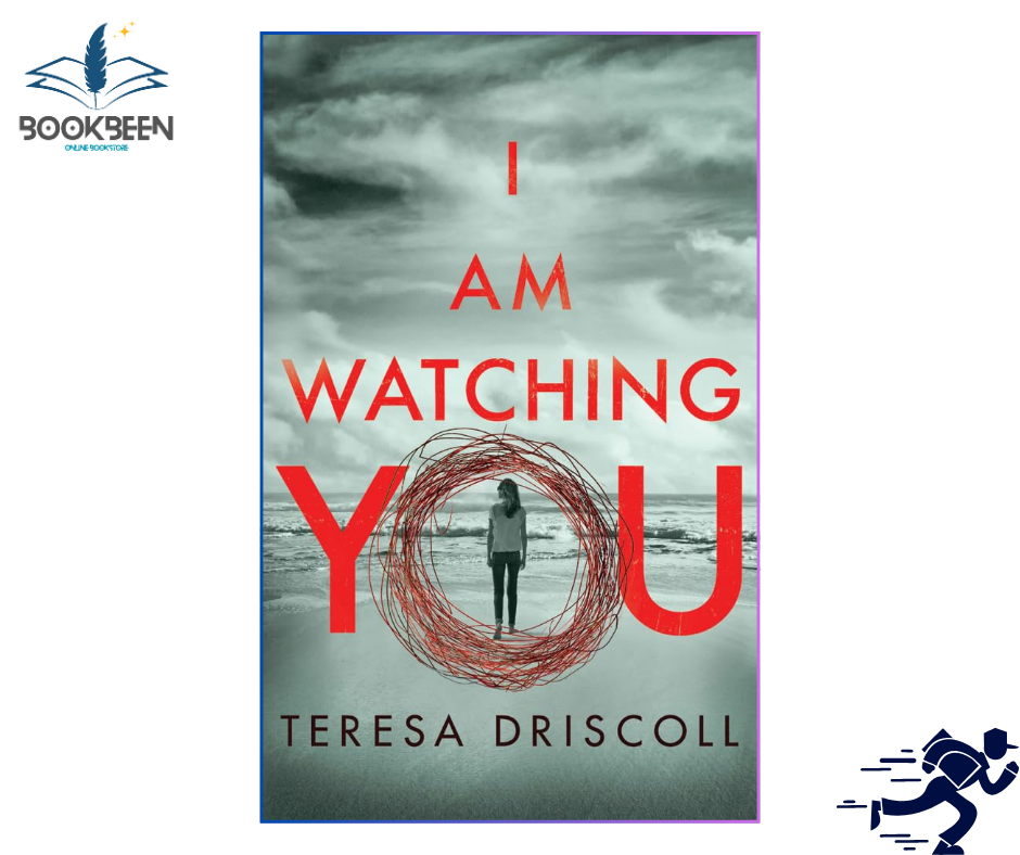 I Am Watching You by Teresa Driscoll (Author)