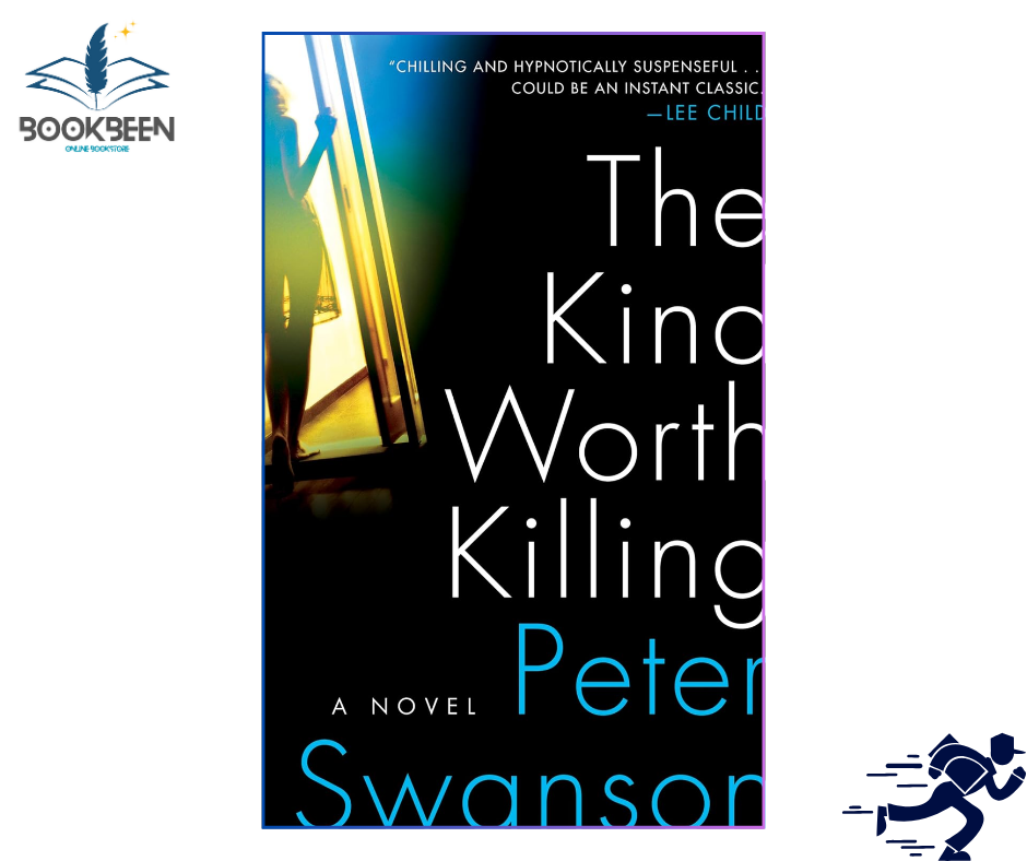 The Kind Worth Killing by Peter Swanson (Author)